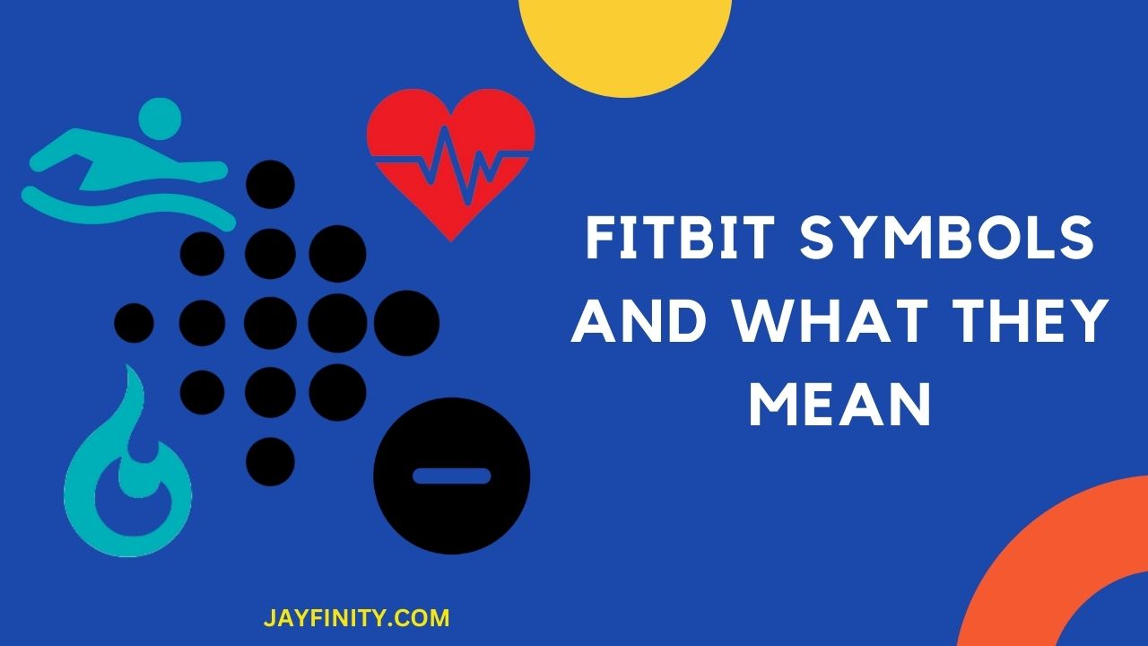 Fitbit Symbols And What They Mean
